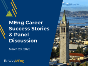 MEng Career Success Stories & Panel Discussion March 23, 2023